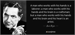 quote-a-man-who-works-with-his-hands-is-a-laborer-a-man-who-works-with-his-hands-and-his-brain...jpg
