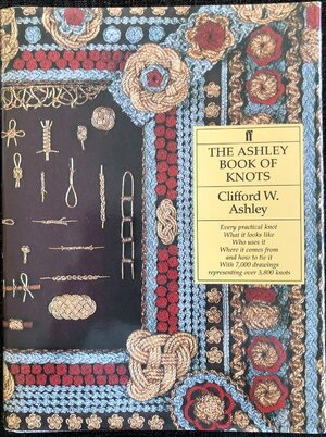 Book review - The Ashley Book of Knots by Clifford W. Ashley