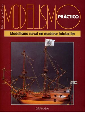 Modelismo naval de madera avanzado (monografía).jpg