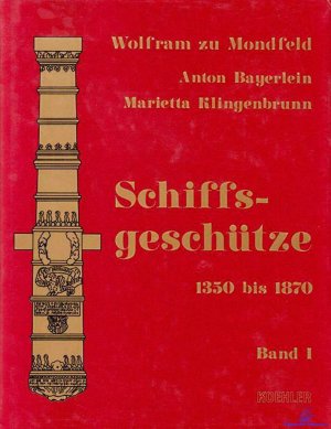 Mondfeld, Wolfram zu. Schiffsgeschutze 1350 bis 1870_01.jpg